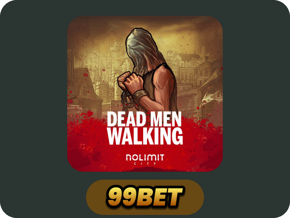 Dead Men Walking