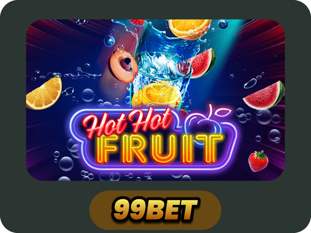 Hot Hot Fruit